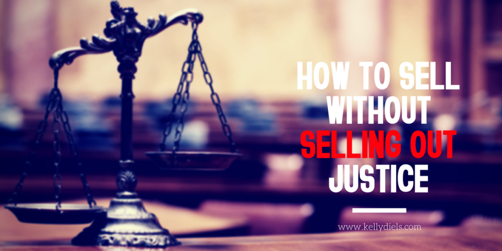 Don't selll out justice